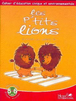Cahier d'éducation civique et environnementale ; les p'tits lions ; GS