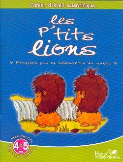 Cahier d'eveil scientifique ; les p'tits lions ; MS