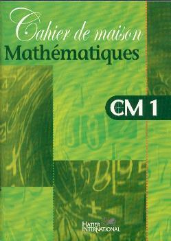 Cahier de maison - mathematiques cm1