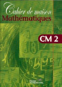 Cahier de maison - mathematiques cm2