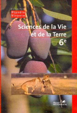 Planète vivante ; sciences et vie de la terre ; 6e