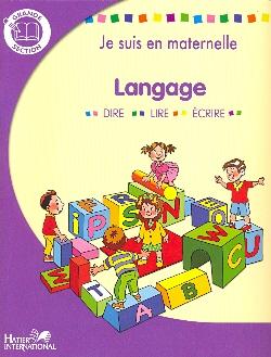 Je suis en maternelle ; langage ; GS ; cahier d'activités