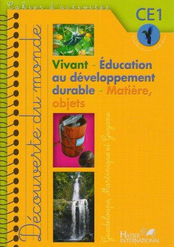 Colibri ; CE1 ; Antilles ; cahier d'activités vivant, matière, objet