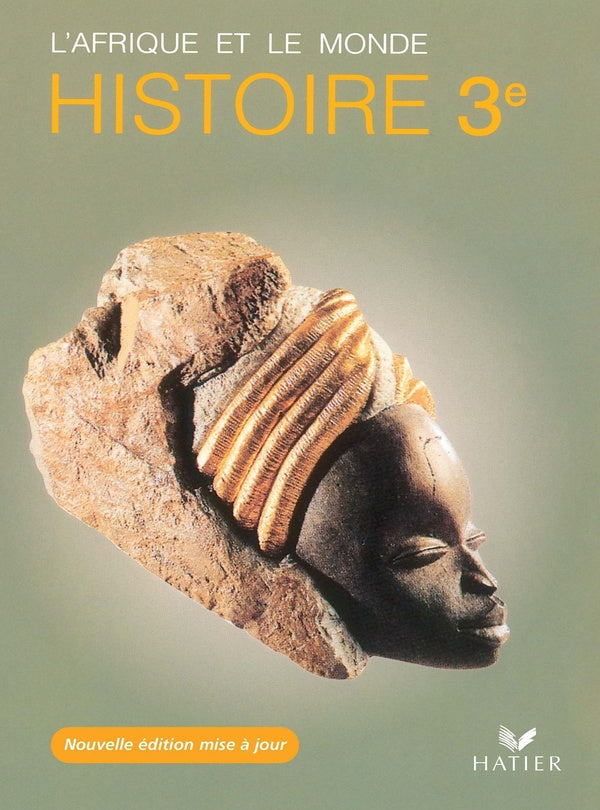 Histoire ; 3e ; l'Afrique et le monde (édition 2015)