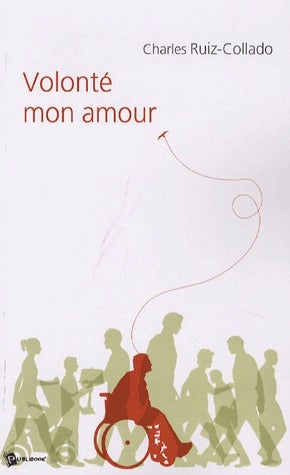 Volonté mon amour