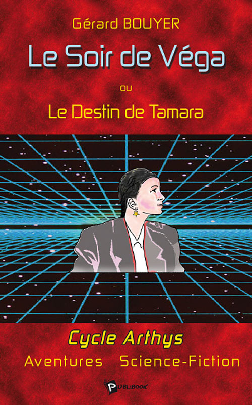 Le soir de véga ou le destin de tamara