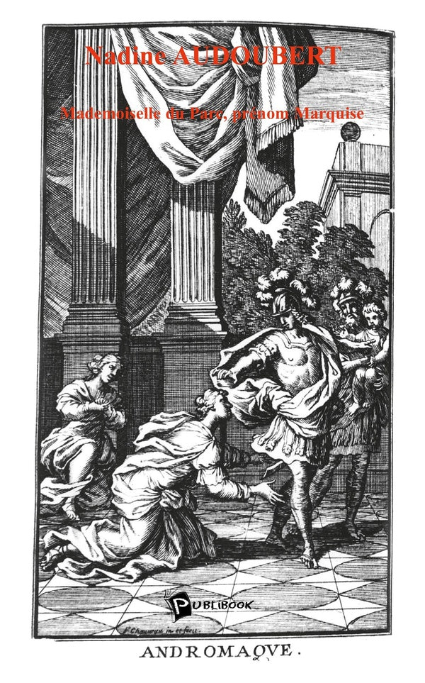 Mademoiselle du Parc, prénom Marquise