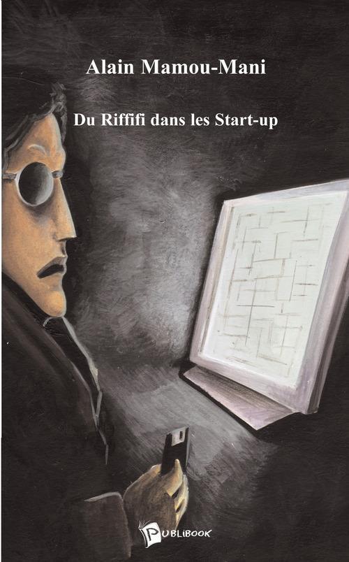 Du rififi dans les start-up