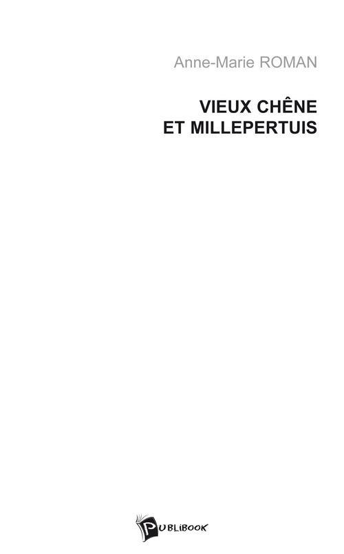 Vieux Chêne et Millepertuis