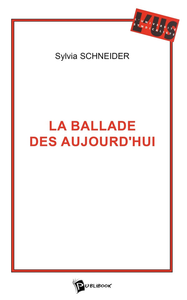 La ballade des aujourd'hui