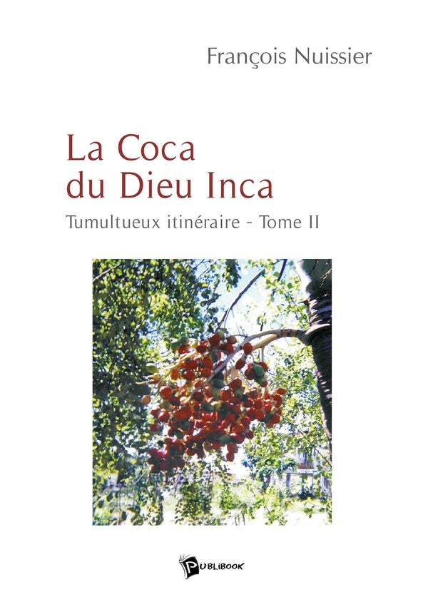 La Coca du Dieu Inca