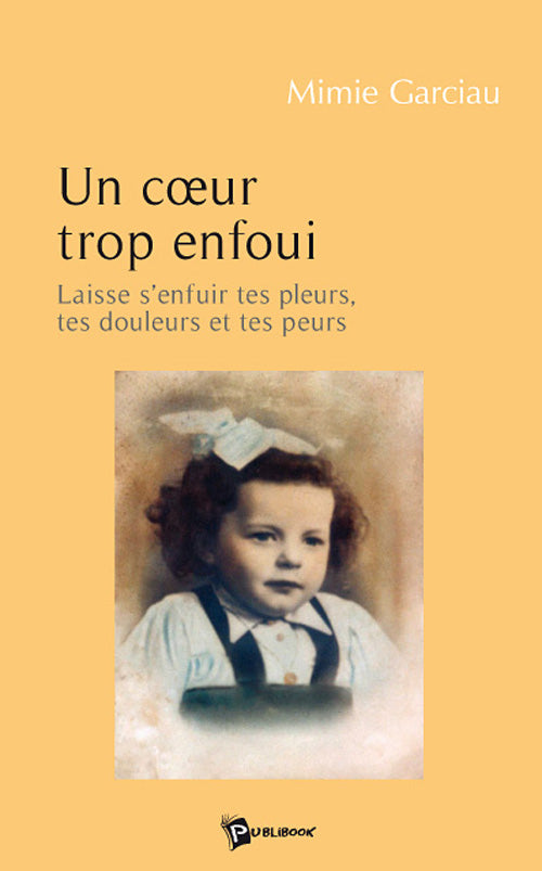 Un coeur trop enfoui