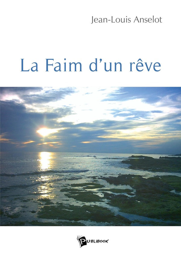 La faim d'un rêve