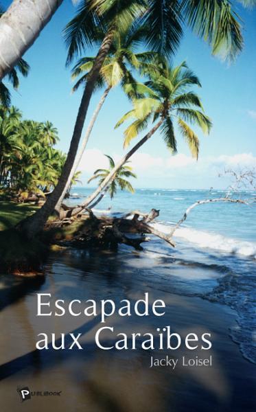 Escapade aux Caraïbes