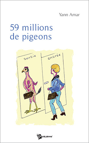 59 millions de pigeons...