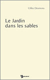 Le jardin dans les sables