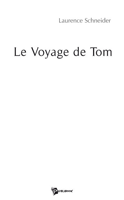 Le voyage de tom