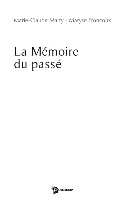 La mémoire du passé