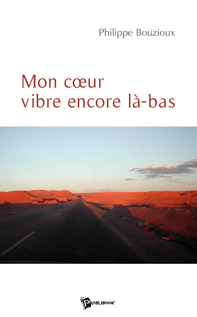 Mon coeur vibre encore là-bas