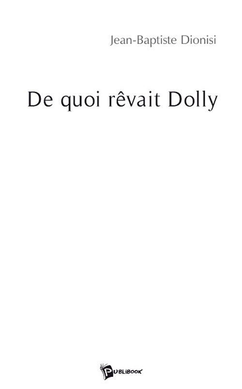 De quoi rêvait dolly