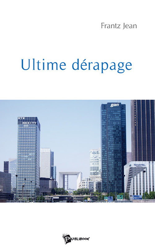 Ultime dérapage