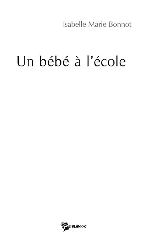 Un bébé à l'ecole