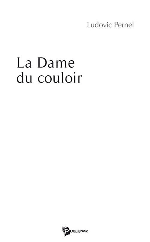 La dame du couloir