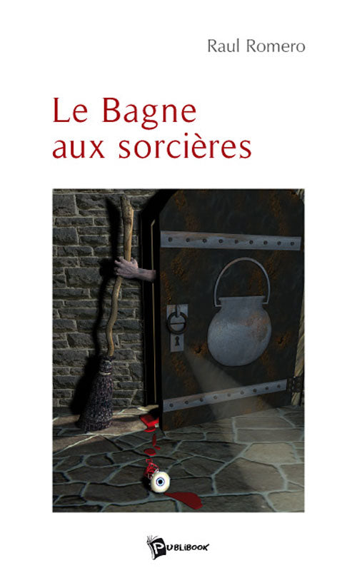 Le bagne aux sorcières