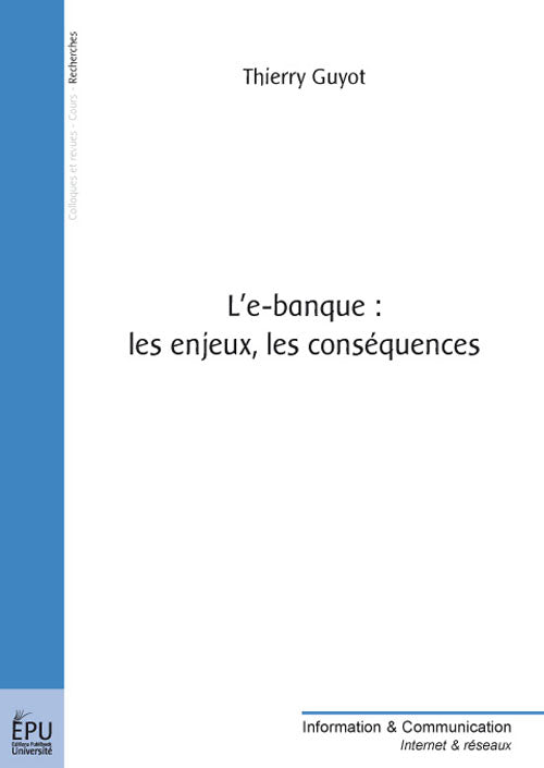 L'E-banque: les enjeux, les conséquences