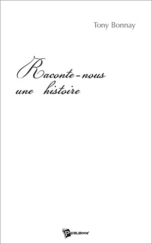 Raconte-nous une histoire