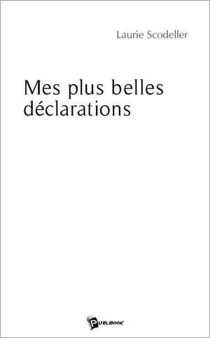 Mes plus belles déclarations