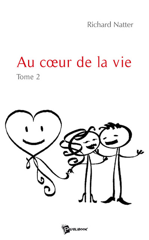 Au coeur de la vie Tome 2