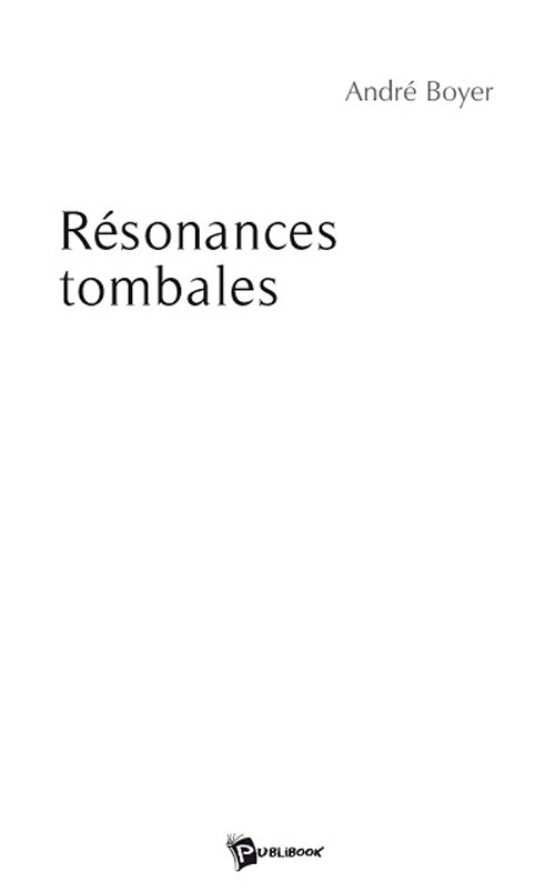 Résonances tombales