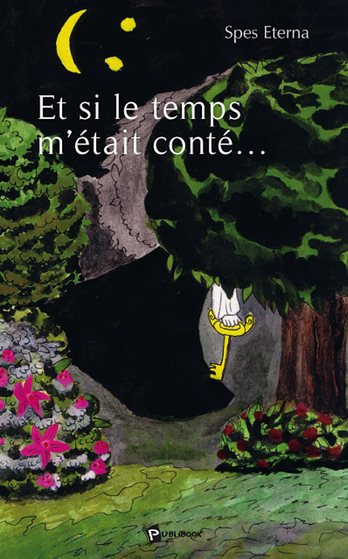 Et si le temps m'était conté