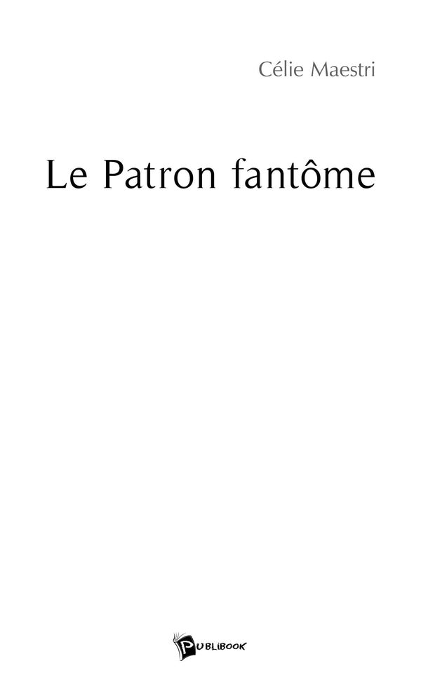 Le patron fantôme