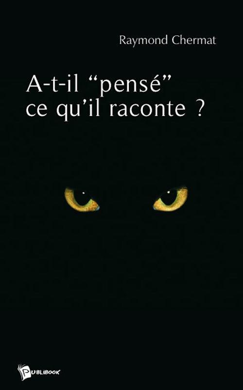 A-t-il pensé ce qu'il raconte ?
