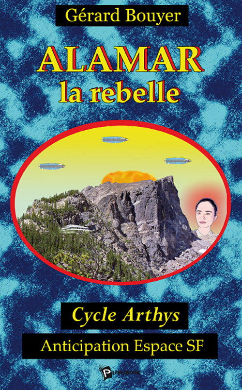 Cycle Arthys ; Alamar la rebelle