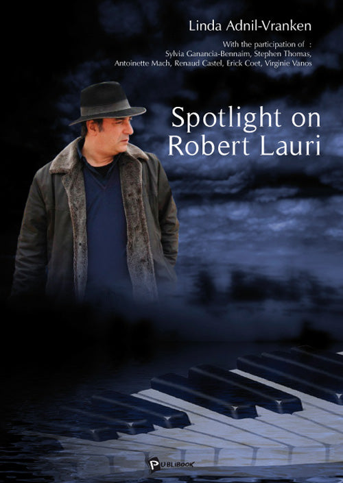 Spotlight on Robert Lauri