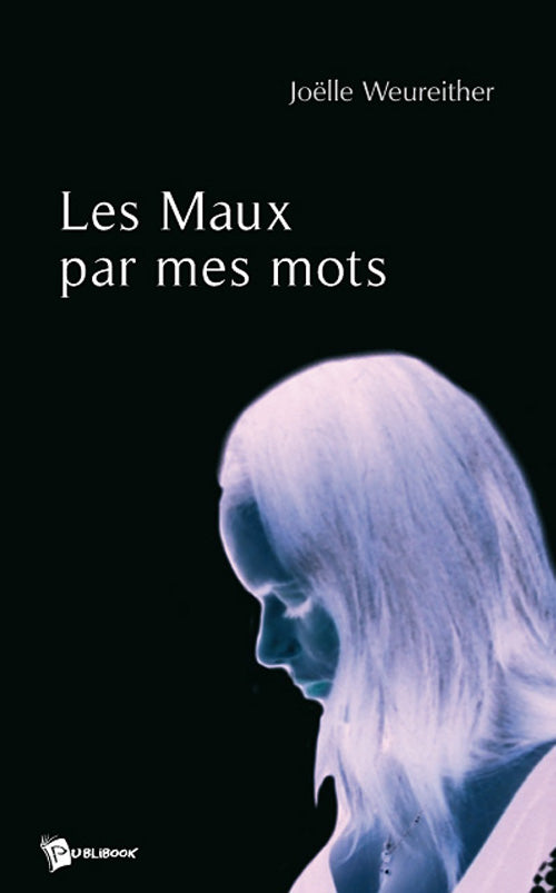 Les maux par mes mots
