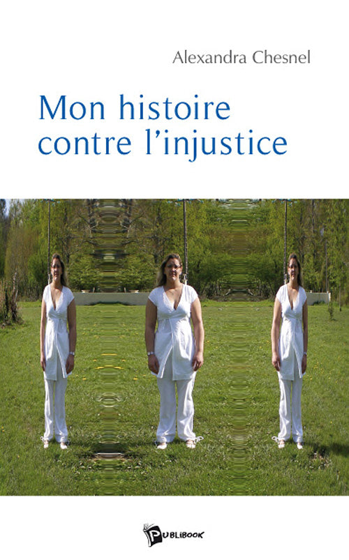 Mon histoire contre l'injustice