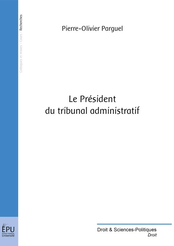 Le président du tribunal administratif