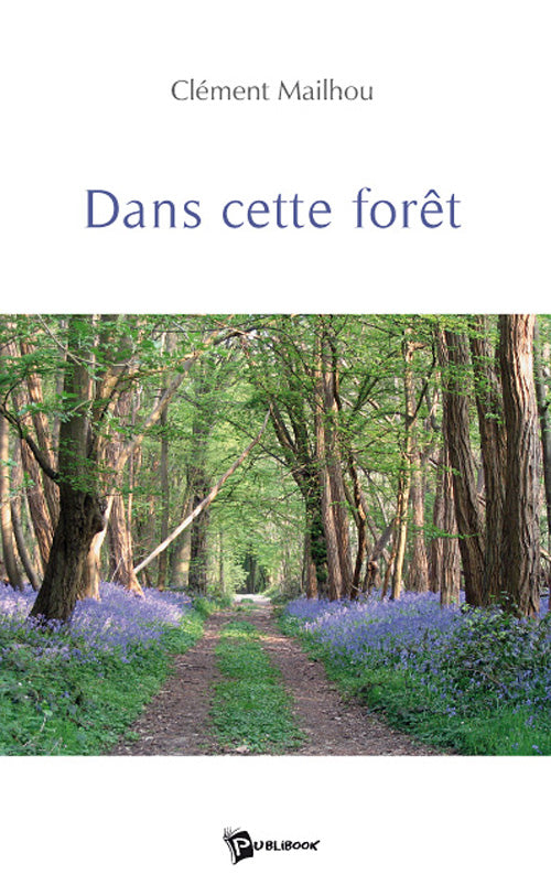 Dans cette forêt