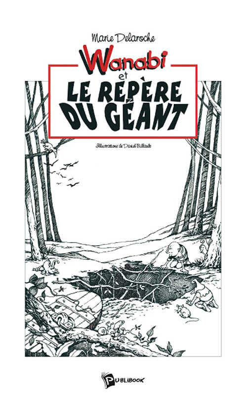 Wanabi et le repère du géant