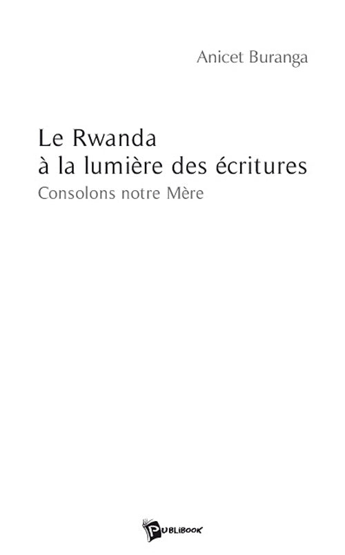Le Rwanda à la lumière des écritures