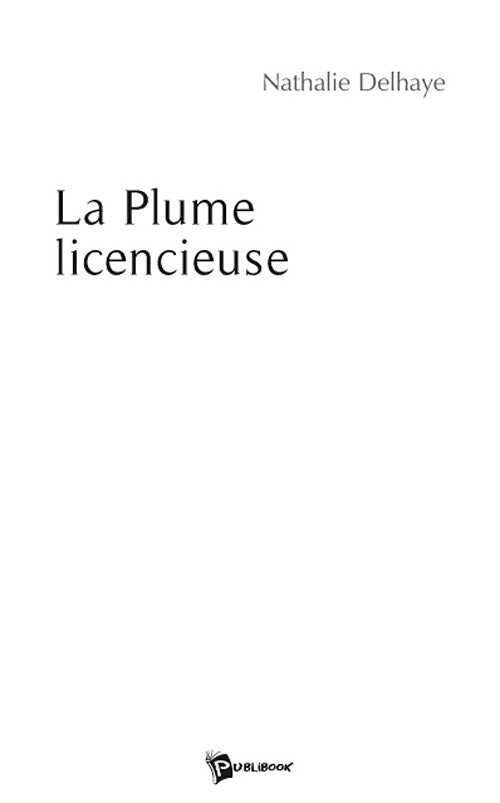 La plume licencieuse