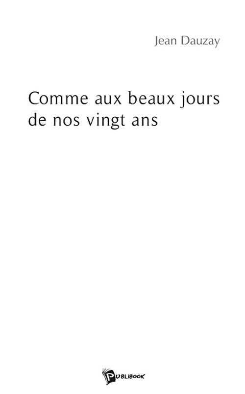 Comme aux beaux jours de nos vingt ans