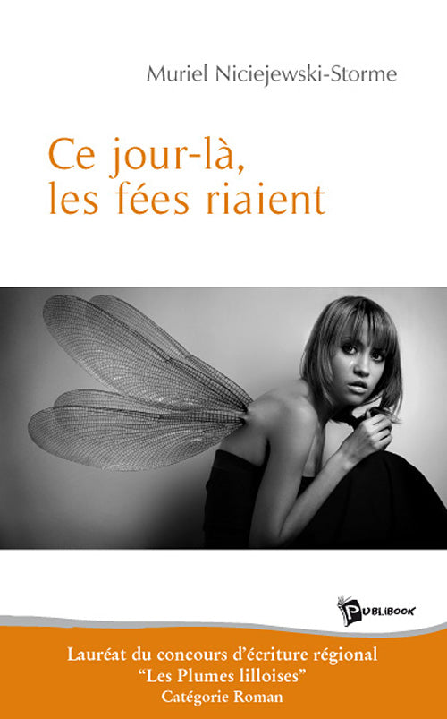 Ce jour-là, les fées riaient