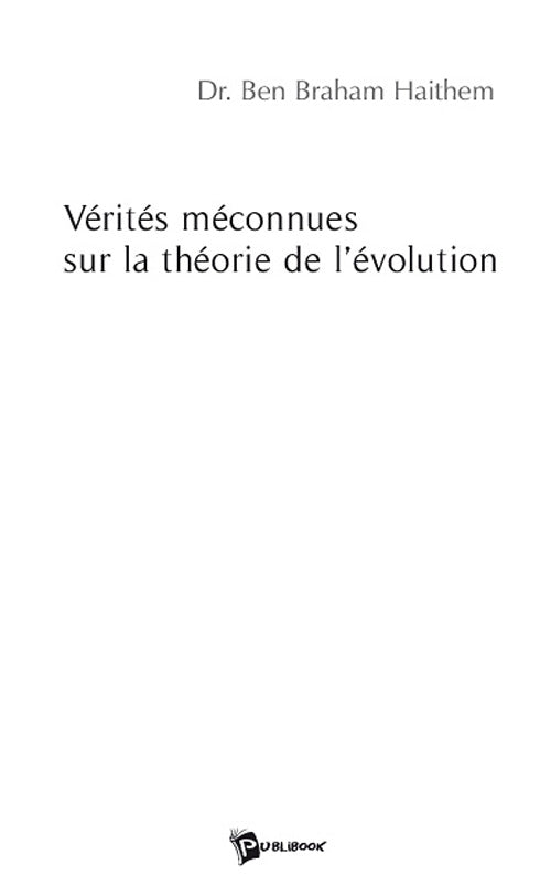Vérités méconnues sur la théorie de l'évolution
