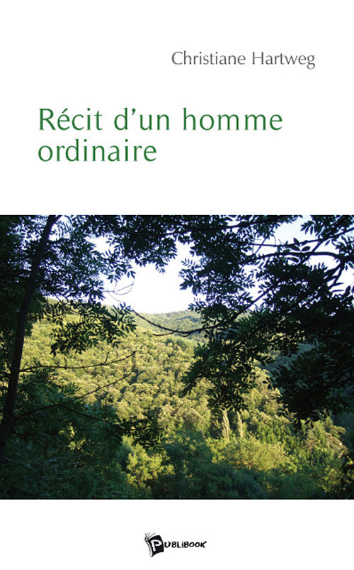 Récit d'un homme ordinaire
