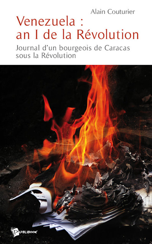 Venezuela : an I de la révolution ; journal d'un bourgeois de Caracas sous la révolution